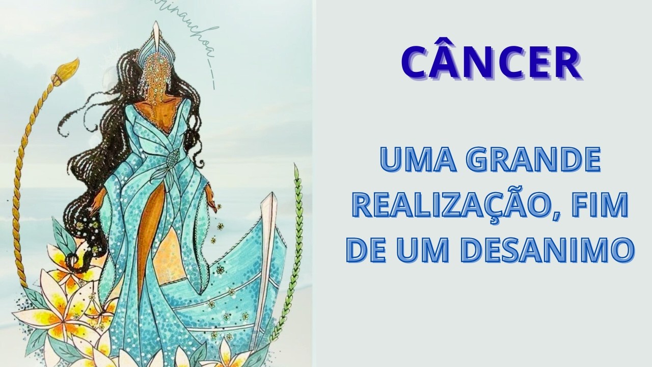 CÂNCER ♋️  UMA GRANDE REALIZAÇÃO FIM DE UM DESANIMO A CURA VEM DO ALTO 🙌