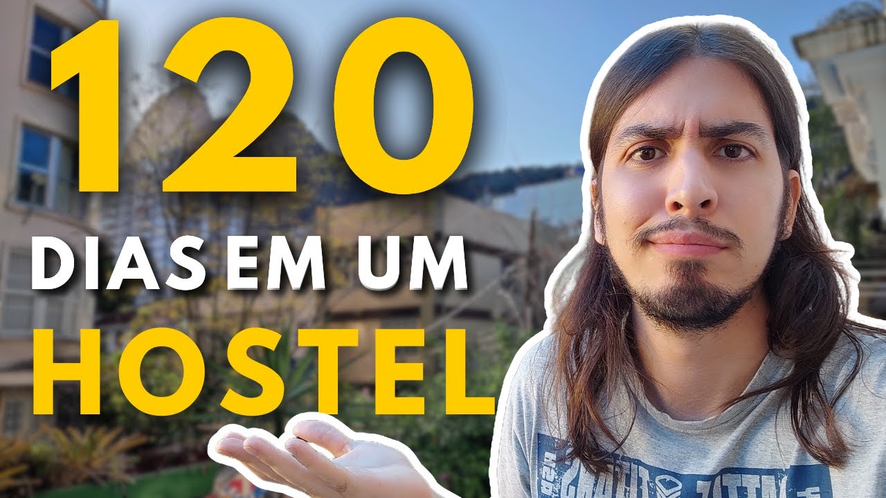 Não fique em HOSTEL se...