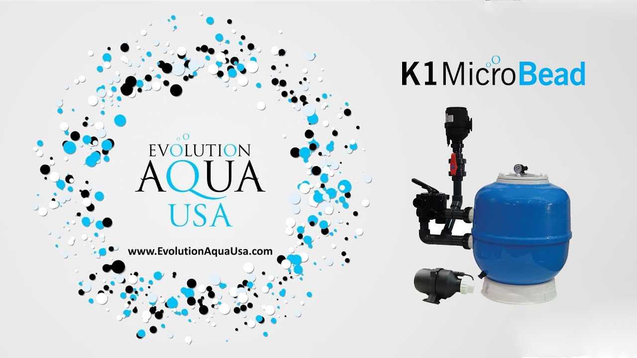 Evolution Aqua USA: K1 Micro Bead Filtration Range