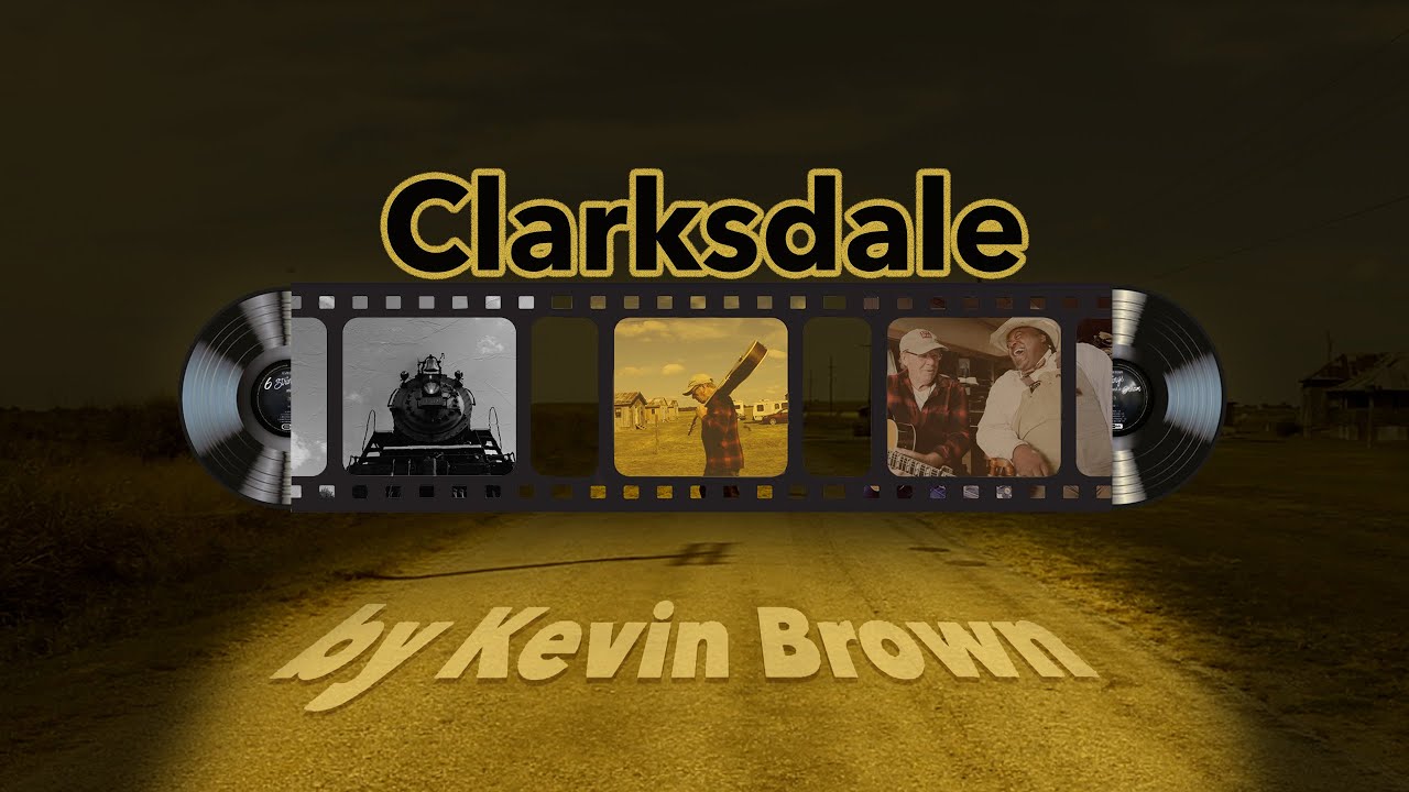 Kevin Brown - Clarksdale (Official Video)