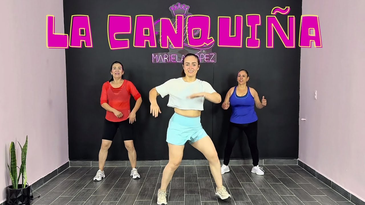 La Canquiña (Merengue) - Miguel Azcona ft Mariela López Dance Fit