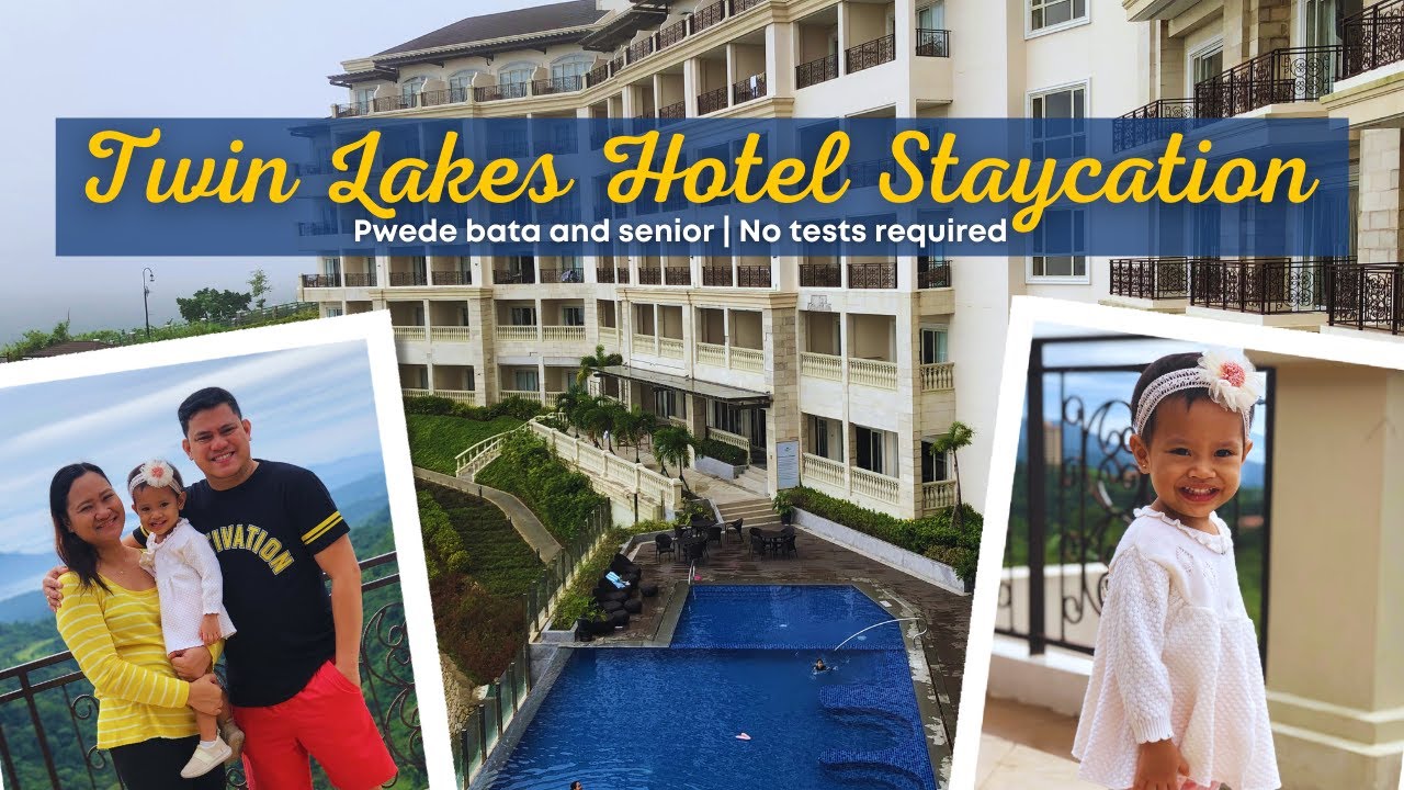 2021 TWIN LAKES HOTEL STAYCATION | LET'S GO TO TAGAYTAY | AMENITIES AND RATE