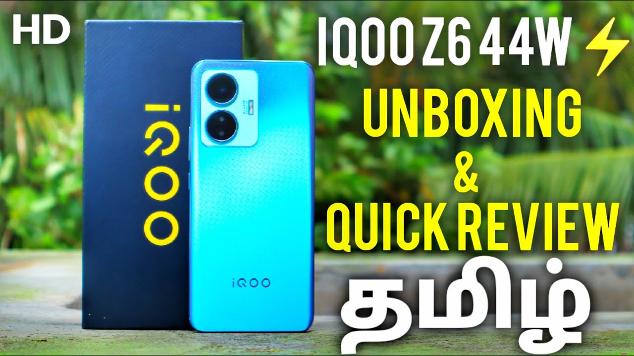IQOO Z6 44W Unboxing and Quick Review in Tamil | Iqoo Z6 4g Tamil Review | Iqoo Z6 44w Review
