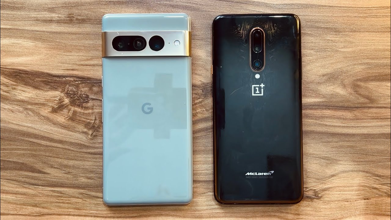 Google Pixel 7 Pro vs OnePlus 7T Pro McLaren