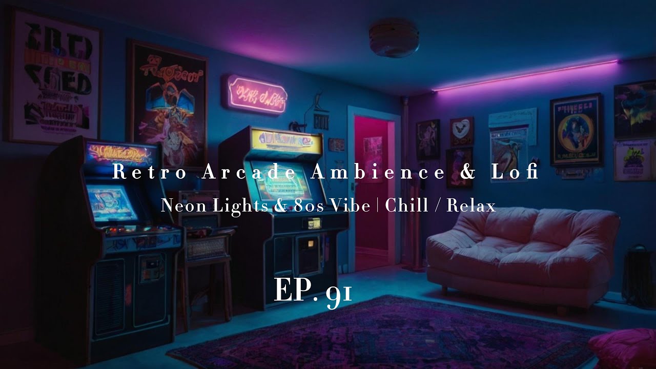 🕹️ Retro Arcade Ambience & Lofi | 💜 Neon Lights & 80s Vibe | 😌 Chill / Relax