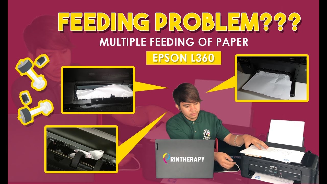 HOW TO FIX  FEEDING PROBLEM OF EPSON L360