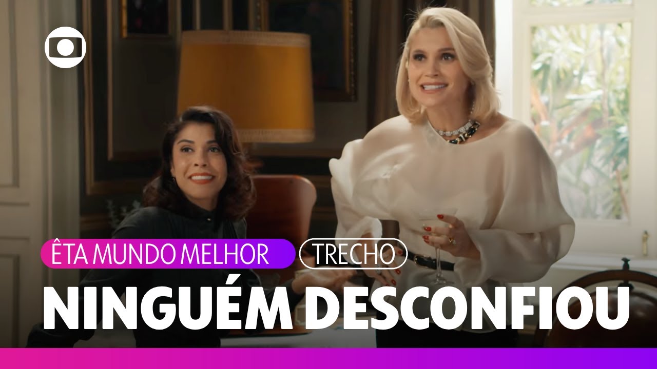 Sandra e Olga tripudiam de Ernesto por não ter desconfiado de Adamo | Êta Mundo Melhor | TV Globo