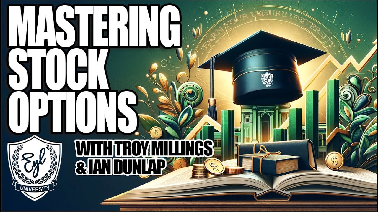 Mastering Stock Options with Troy Millings and Ian Dunlap