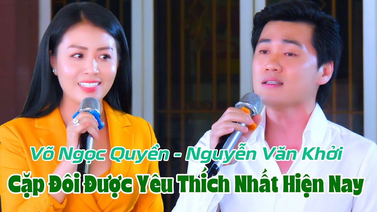 Cặp Đôi Chuông Vàng Được Yêu Thích Nhất Hiện Nay CVVC Nguyễn Văn Khởi CBVC Võ Ngọc Quyền
