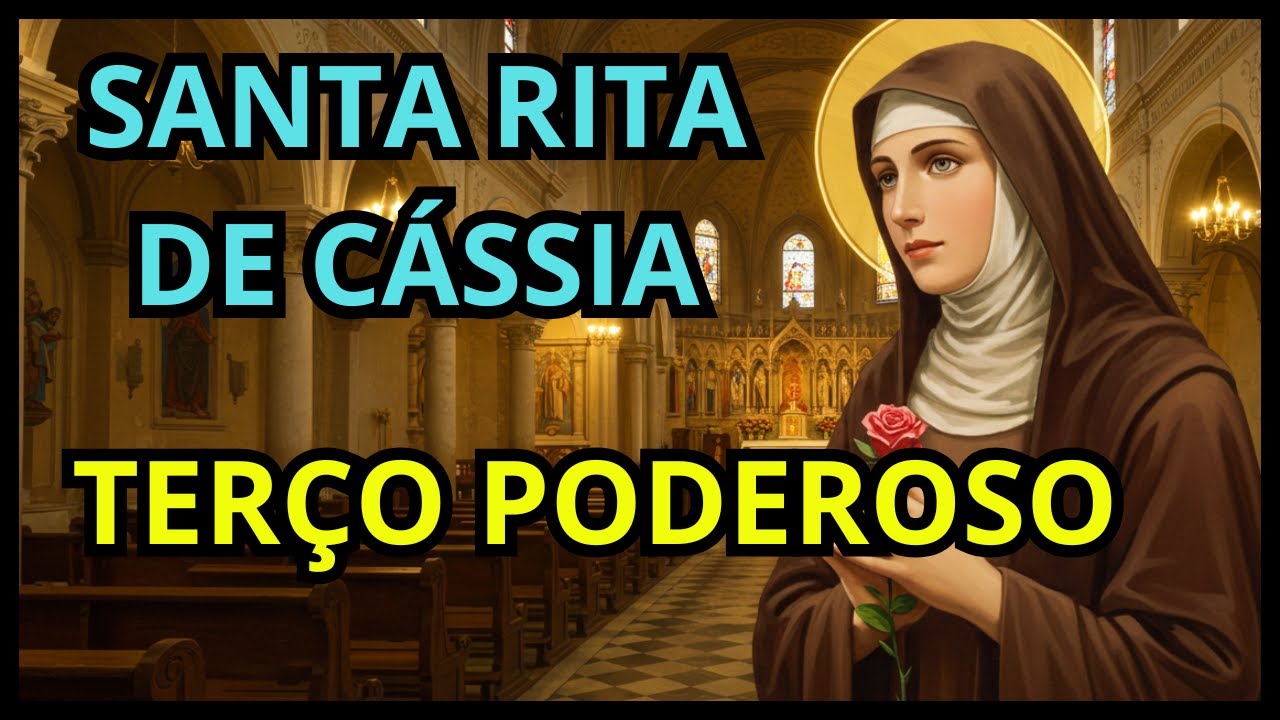 REZE O TERÇO PODEROSO DE SANTA RITA DE CÁSSIA PELAS CAUSAS IMPOSSÍVEIS!