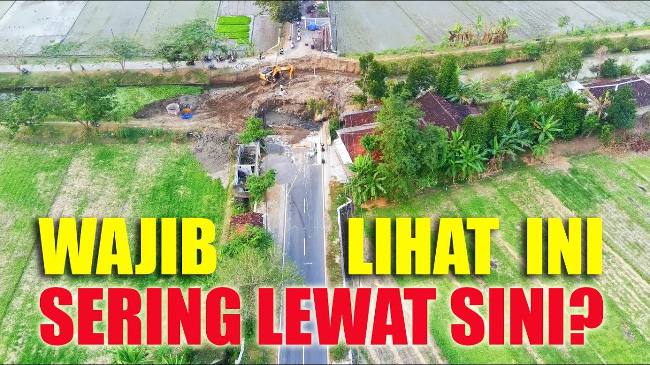 Jangan Lewat Sini ‼️ Pantauan Udara Jembatan Kalijaran Cawas Klaten Jawa Tengah