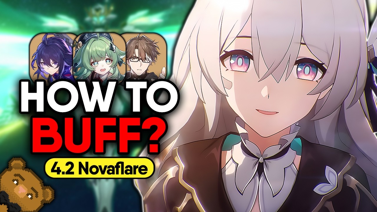 CRAZY Upcoming Buffs? 4.2 Novaflare Thoughts - HSR