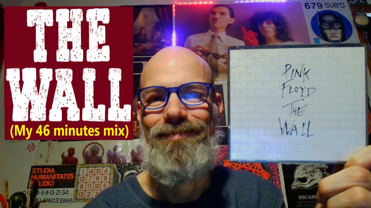 THE WALL (My 46 minutes mix)
