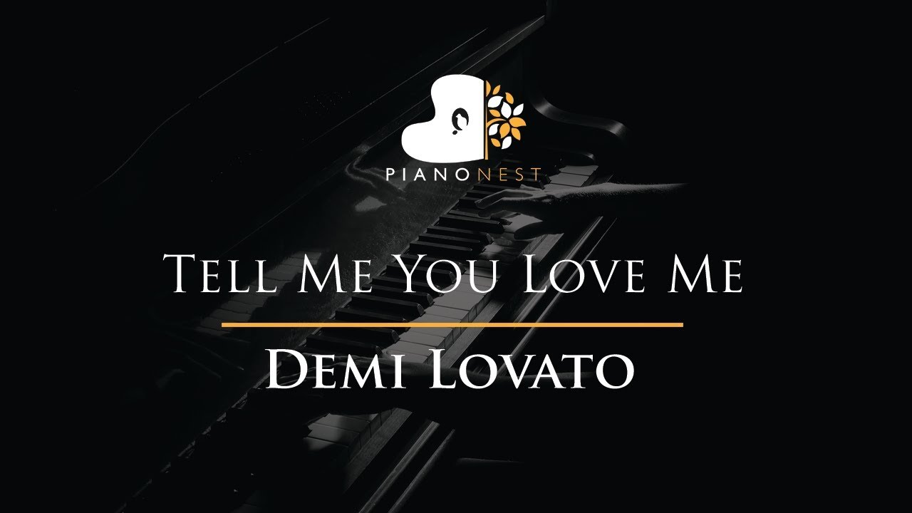Demi Lovato - Tell Me You Love Me - Piano Karaoke / Sing Along / Cover with Lyrics