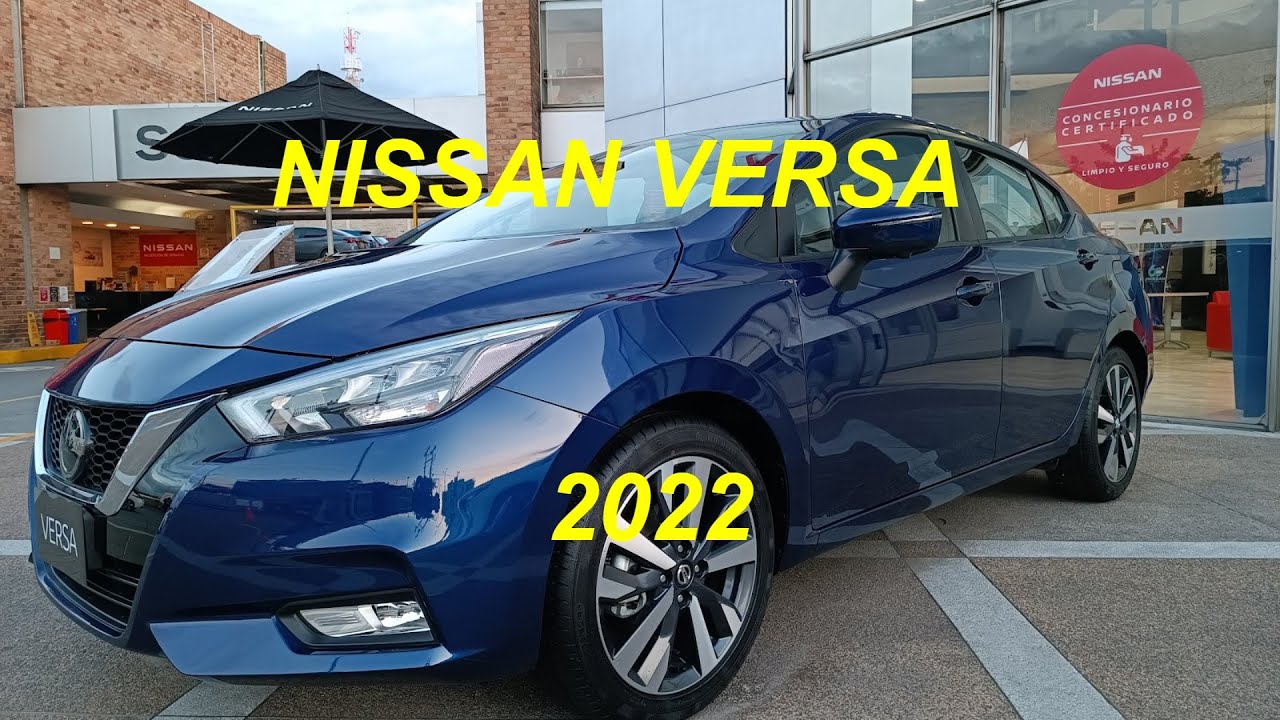 Nissan Versa Modelo 2022 - Primeras Impresiones