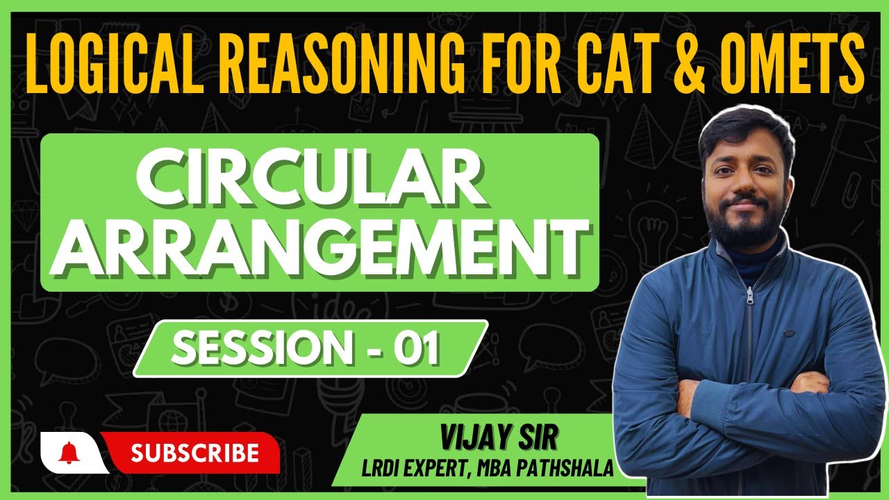 Logical Reasoning | Circular Arrangement | Session 01 | MBA Pathshala | Vijay Sir | #CAT #LRDI