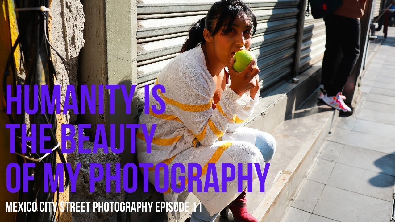 Alex Coghe presents: MEXICO CITY STREET PHOTOGRAPHY EPISODE 11