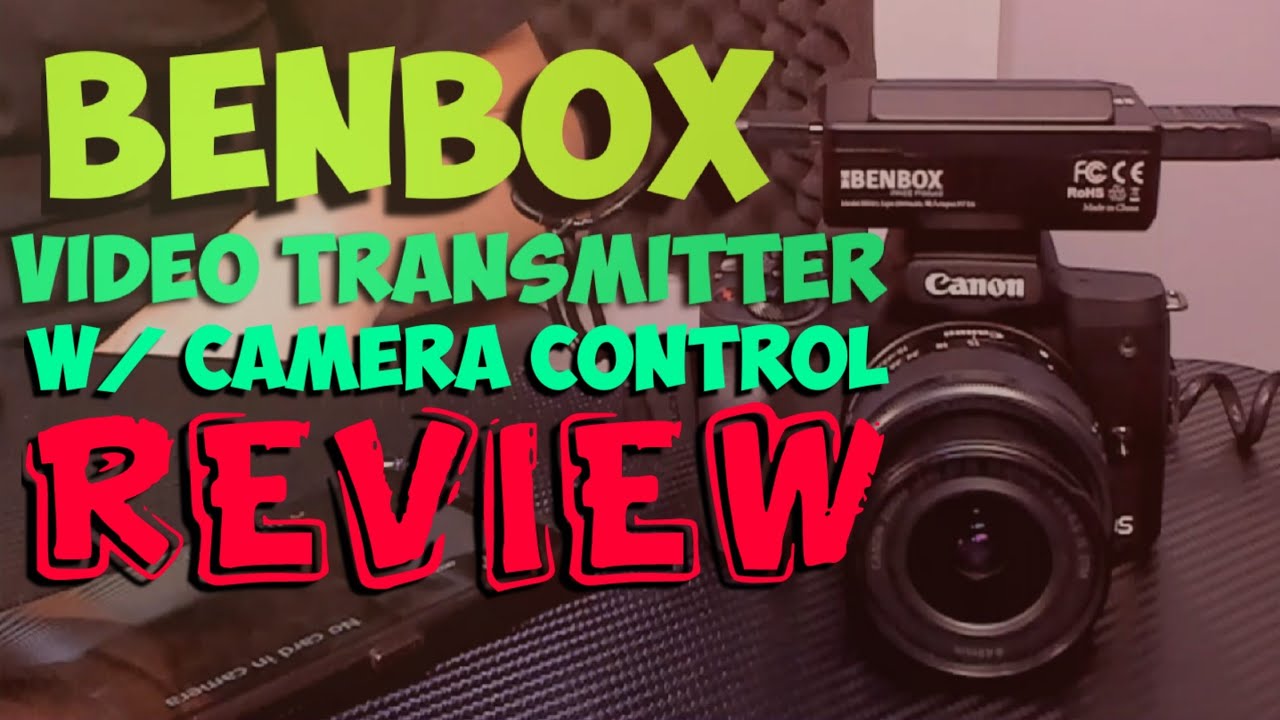 Benbox Video Transmitter w/ Camera Control REVIEW
