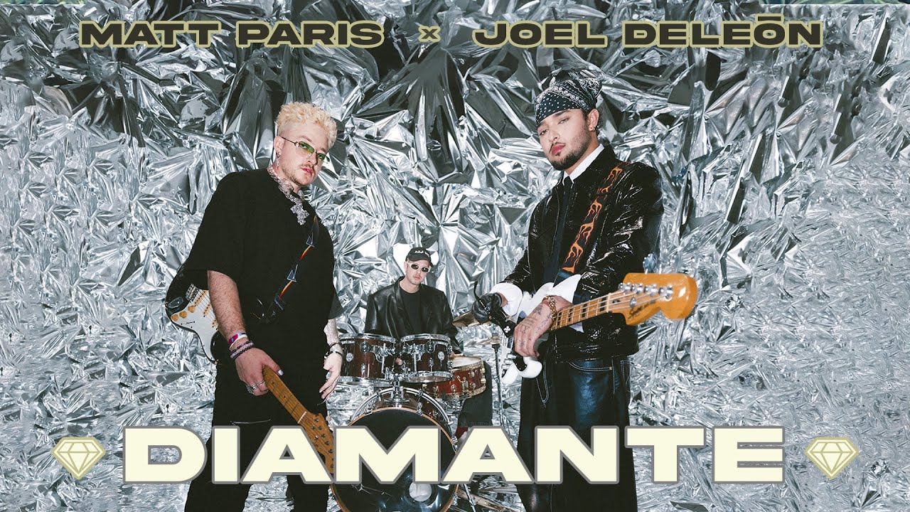 Matt Paris x Joel DELEŌN - Diamante (Video Oficial)