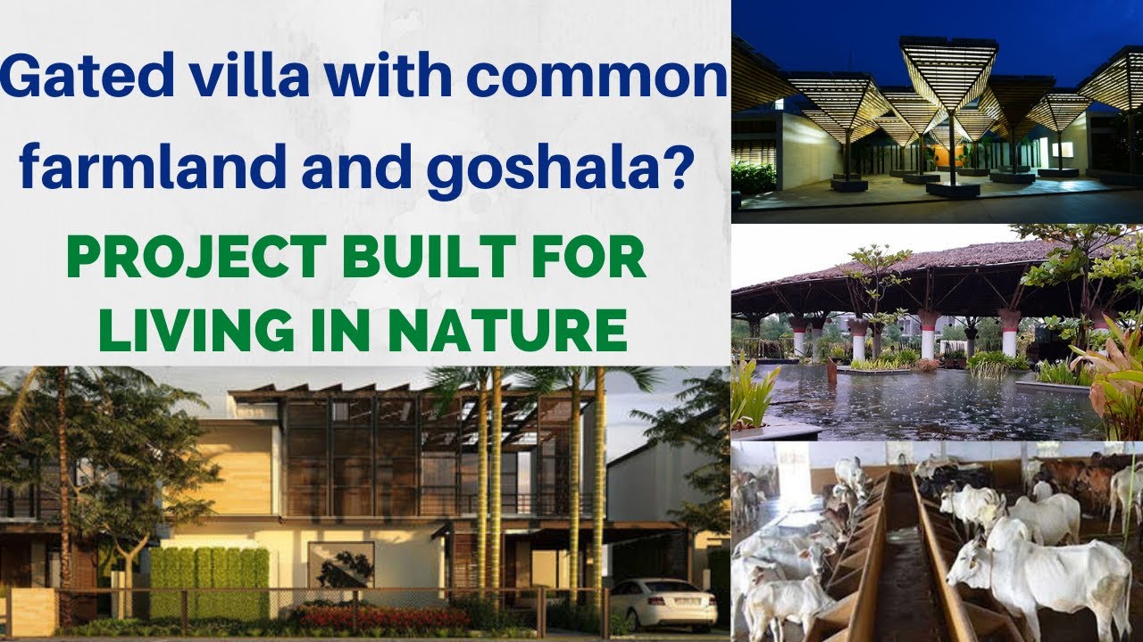 Gated Community Villa with Farm and Goshala | Organo Naandi | Villa Project | Living with nature