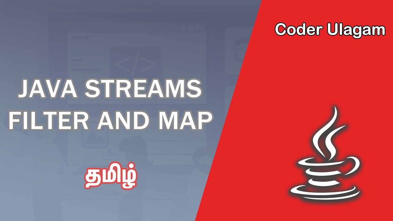 Java Streams - filter and map - Tamil