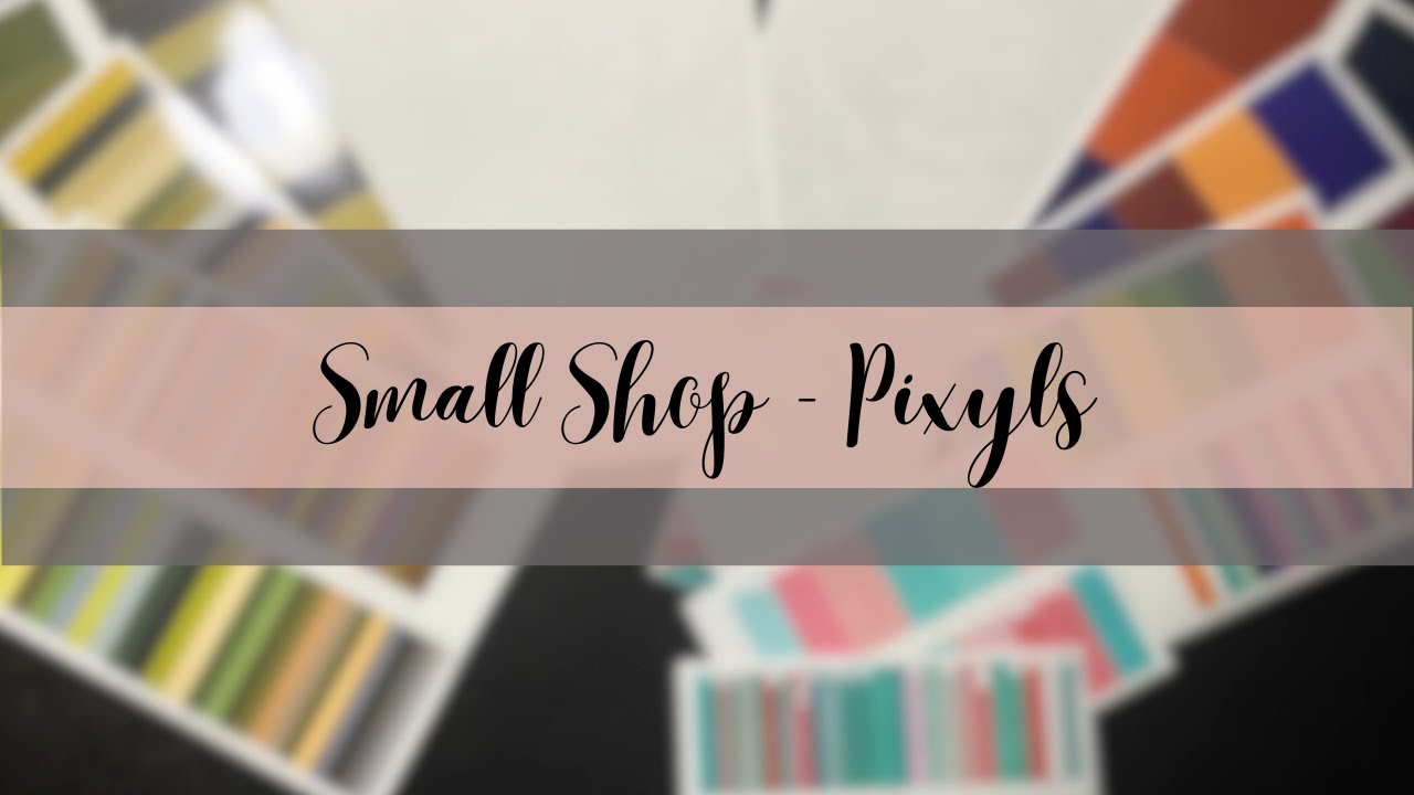 Small Shop - Pixyls Unboxing, WIPs, and Finishes