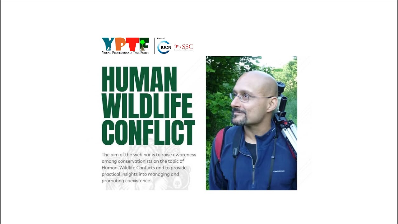 IUCN SSC YPTF Webinar: Human-Wildlife Conflict