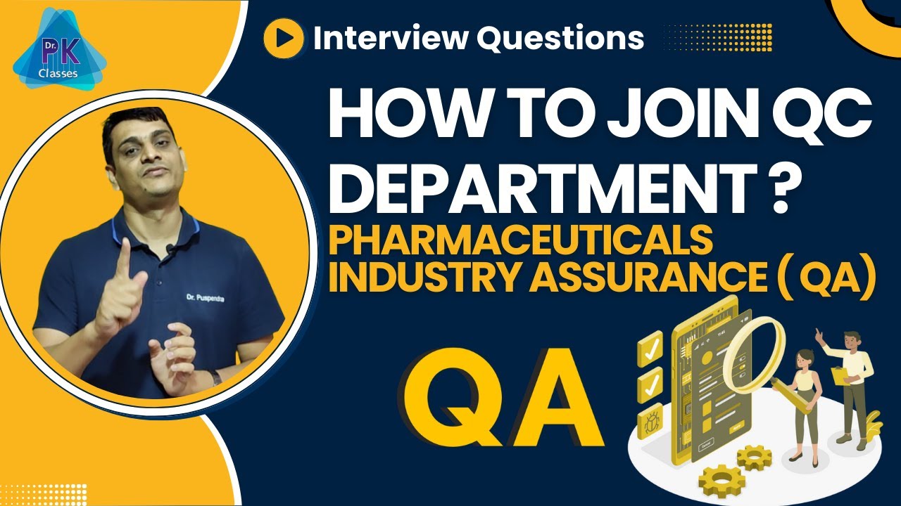 Interview of QA Jobs in Pharma Industry | How to Join Quality Assurance in Pharmaceuticals Industry