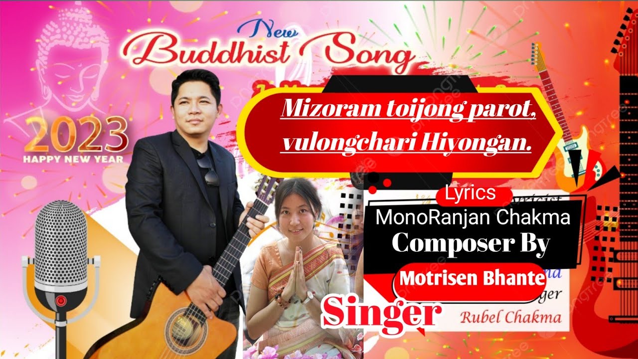 Mizoram toijong parot vulongchari Hiyongan, Singer- RubelChakma  Lyrics-Monoranjon Chakma