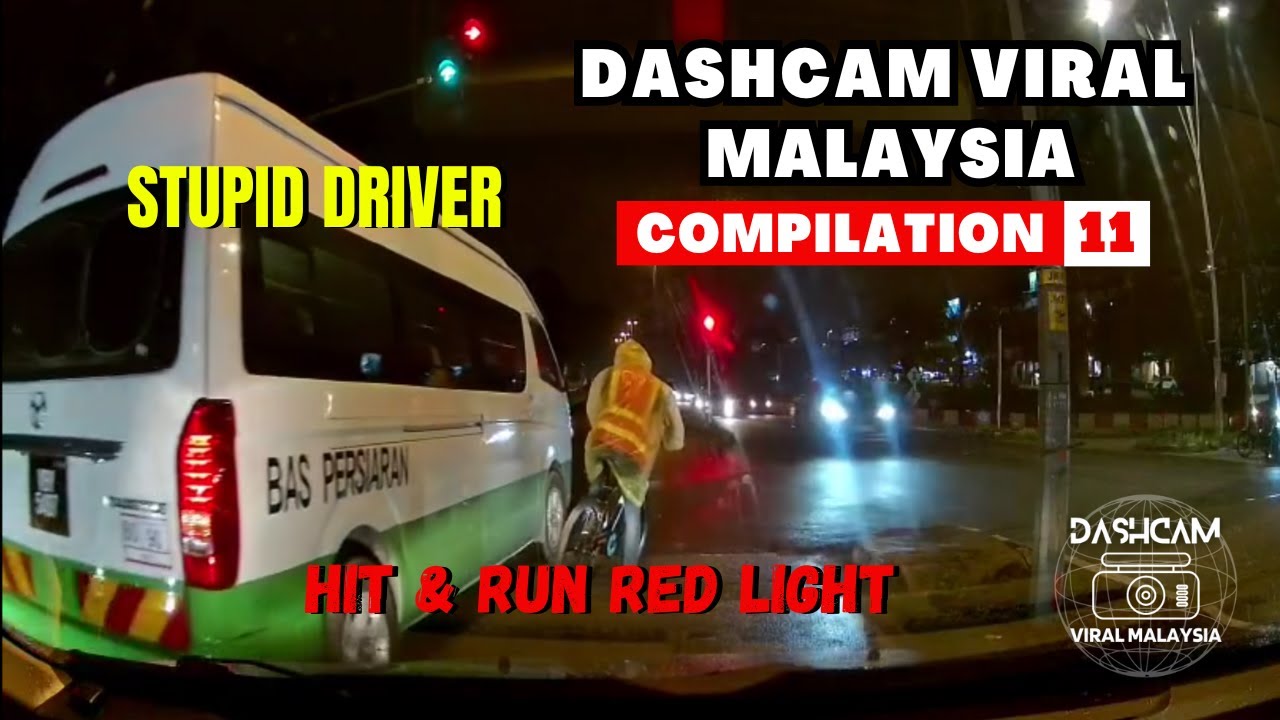 DASHCAM VIRAL MALAYSIA COMPILATION #11