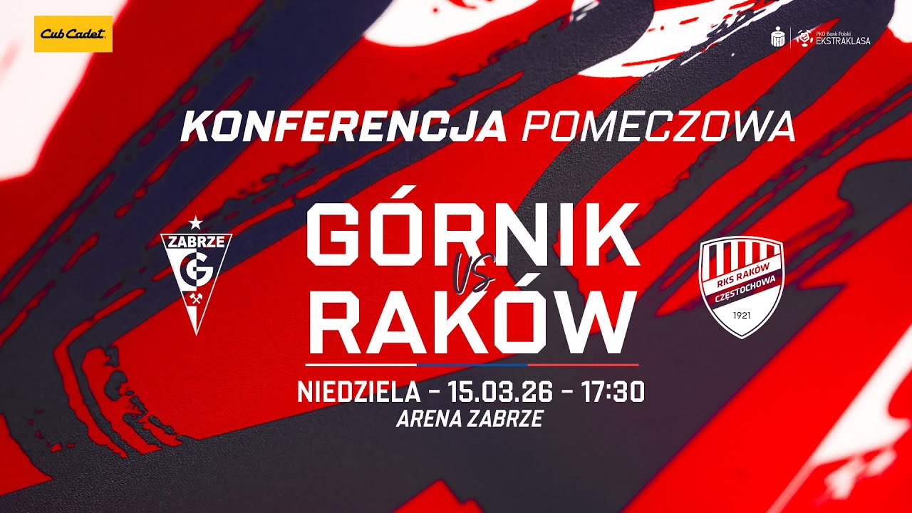 Konferencja prasowa po meczu Górnik Zabrze - Raków Częstochowa (15.03.2026)