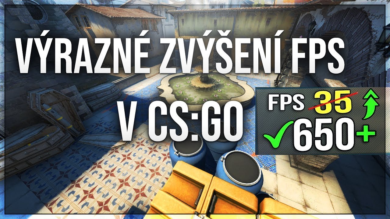 🔧 CS:GO - Jak zvýšit počet FPS | IX Gaming