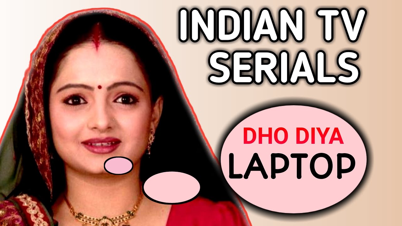 INDIAN TV SERIAL || ILLOGICAL TV SERIAL ROAST