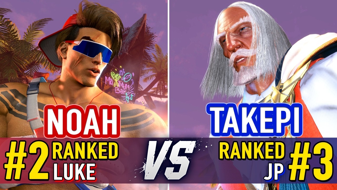 SF6 🤜 NOAH (#2 Ranked Luke) vs TAKEPI (#3 Ranked JP) 🤛 SF6 High Level Gameplay