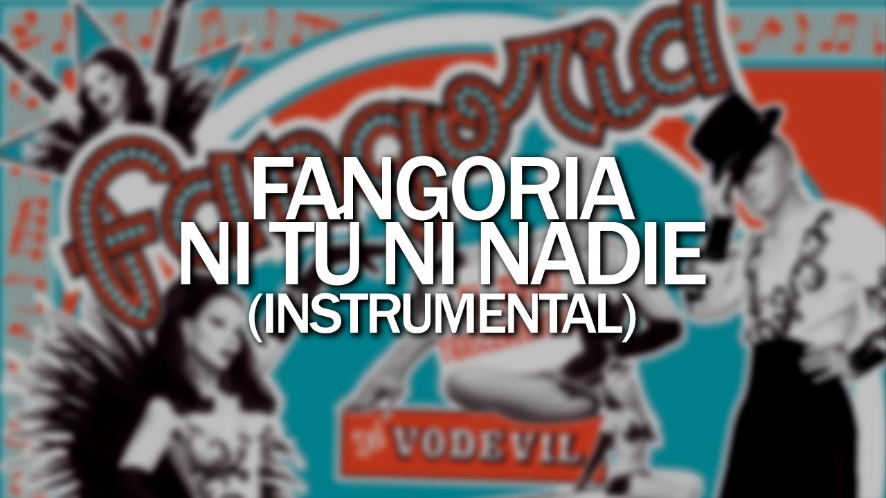 Fangoria - Ni tú ni nadie (Instrumental)