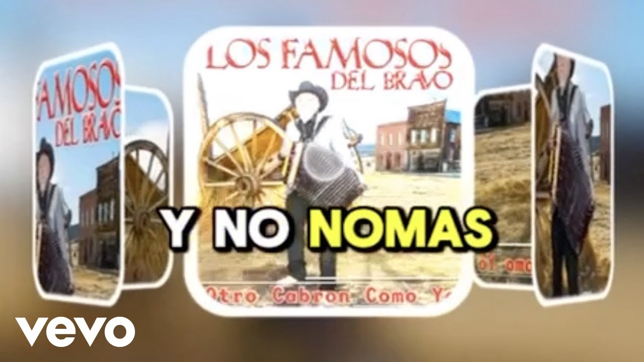 Los Famosos Del Bravo - La Riata