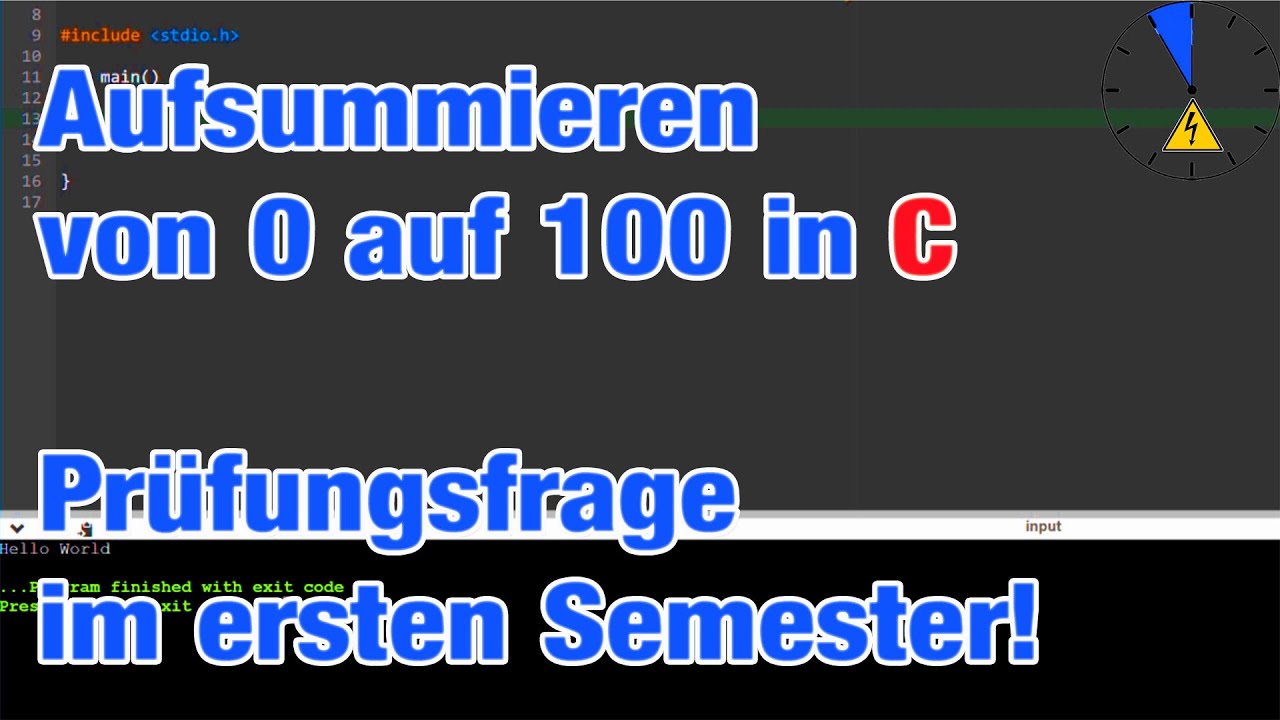 C Programm Aufsummieren von 0 bis 100 Prüfungsfrage!