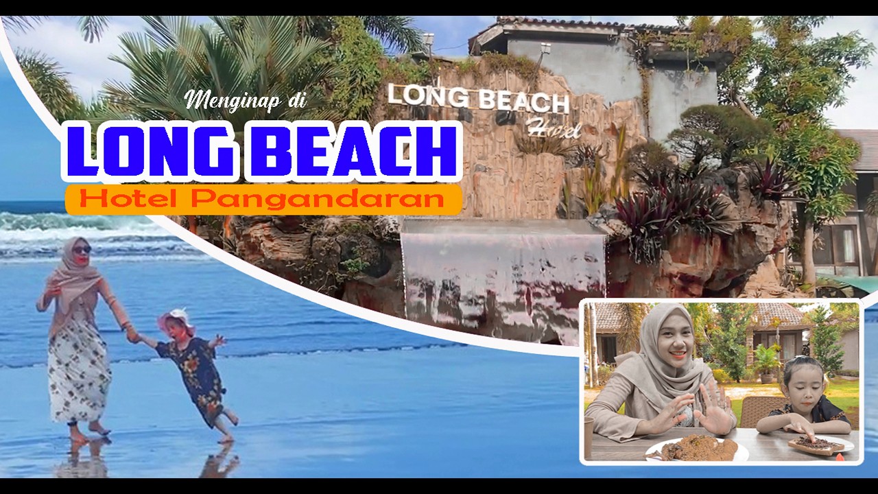 MISHTIVA : LONG BEACH HOTEL PANGANDARAN