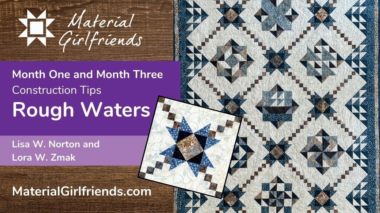 Rough Waters Block of the Month Pattern Tutorial for Month 1 and Month 3