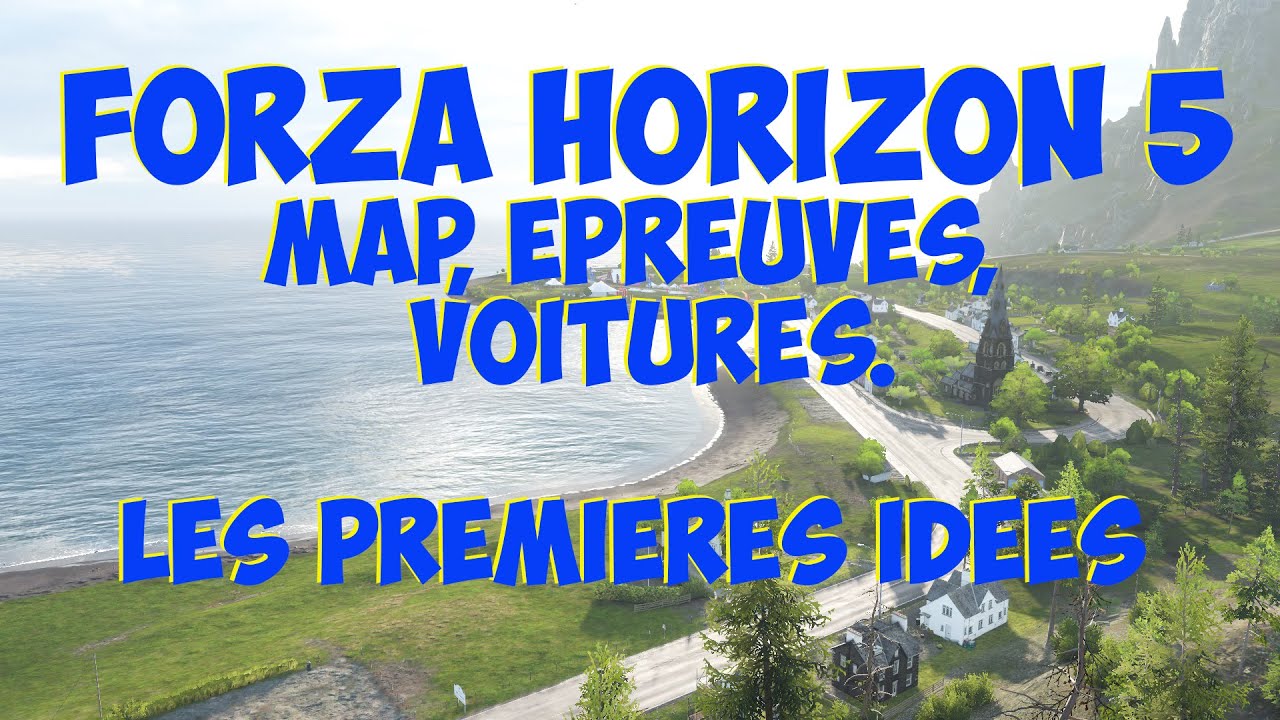 Forza Horizon 5 Les bonnes idées
