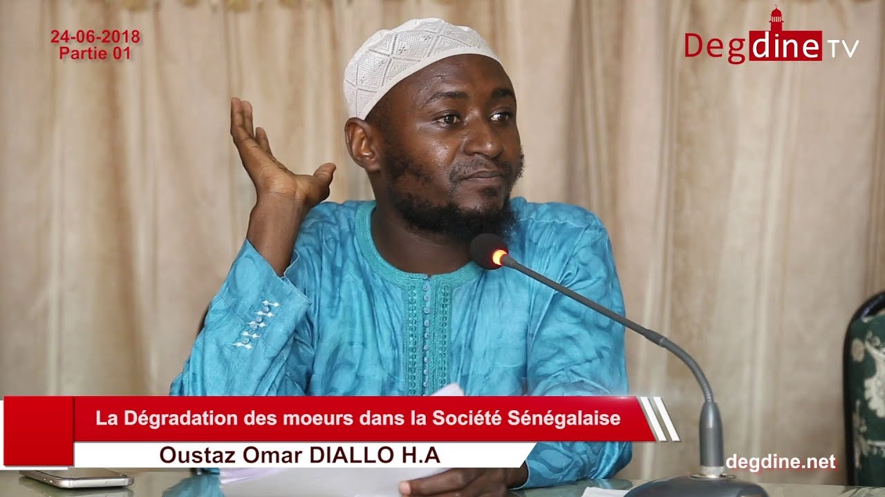 Conférence  | La Dégradation des Moeurs dans la Société Sénégalaise - Partie 01| Oustaz Omar DIALLO