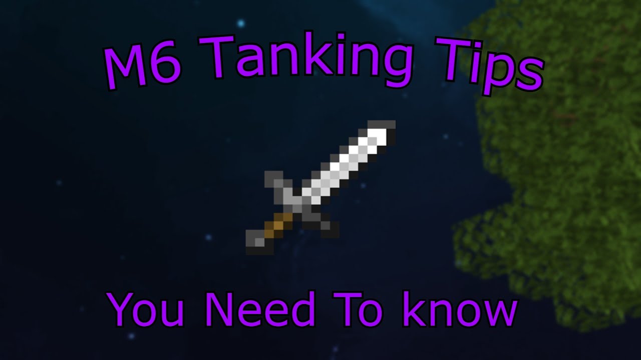 Basic M6 Tanking Tips Every Tank Should Know