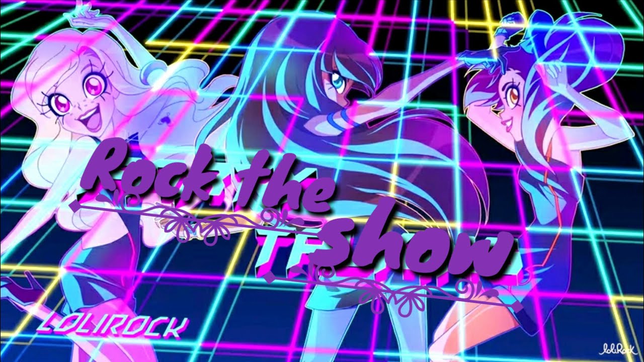 Lolirock AMV - Rock the show {Lolirocksword}