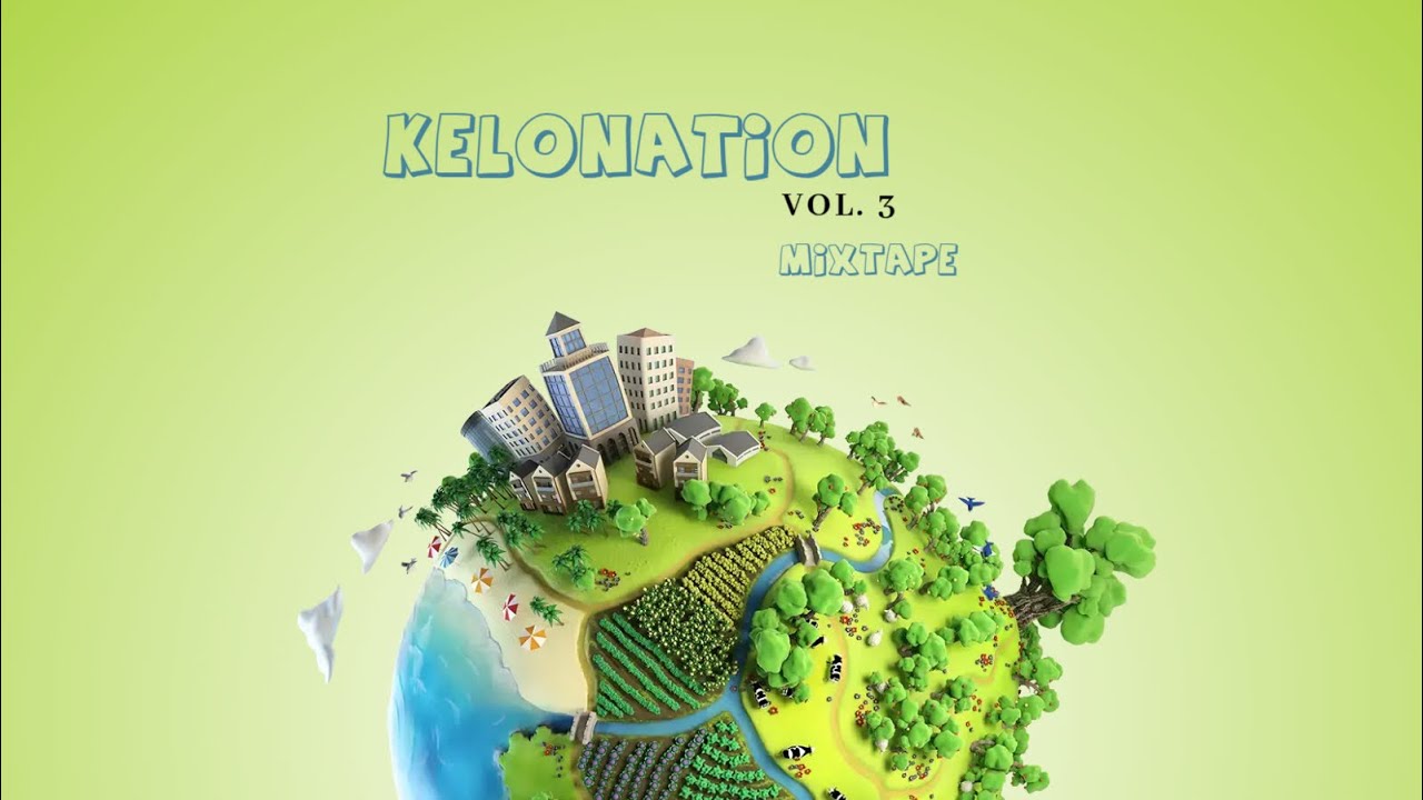 KELOnation Vol. 3 Mix