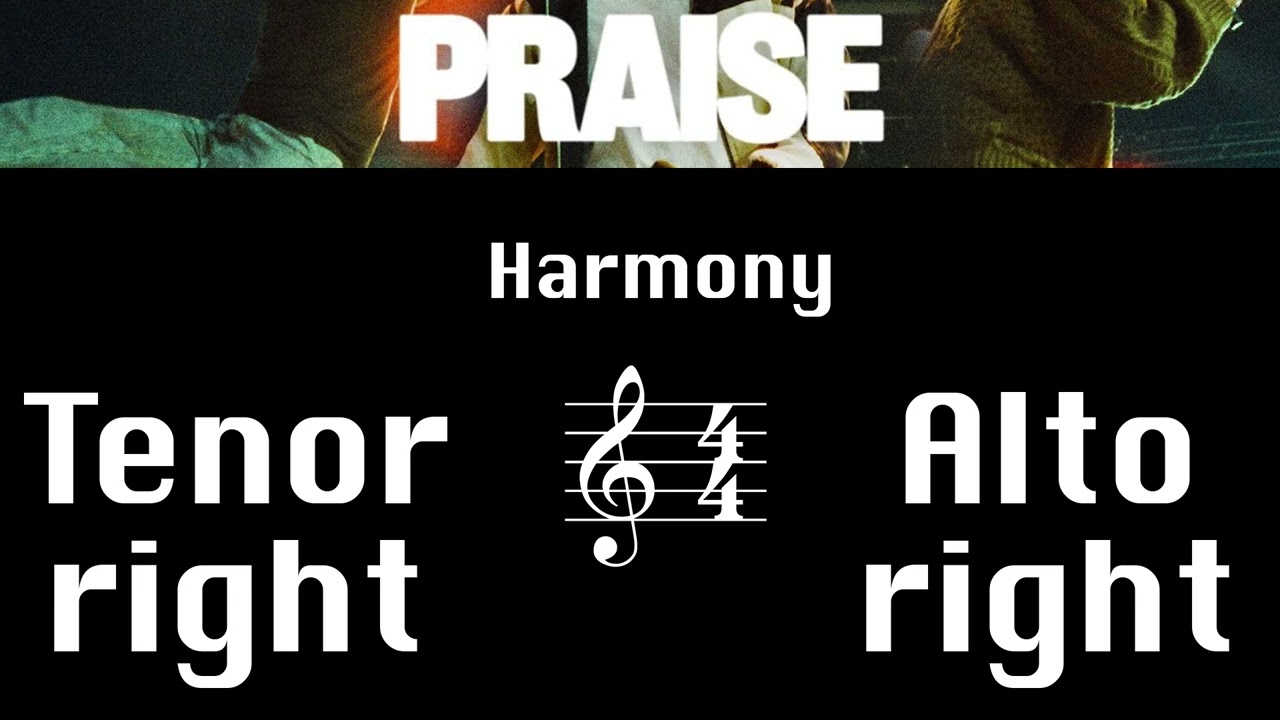Praise - Harmony Tutorial
