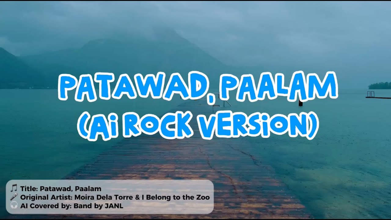 Patawad, Paalam (AI Rock Cover)