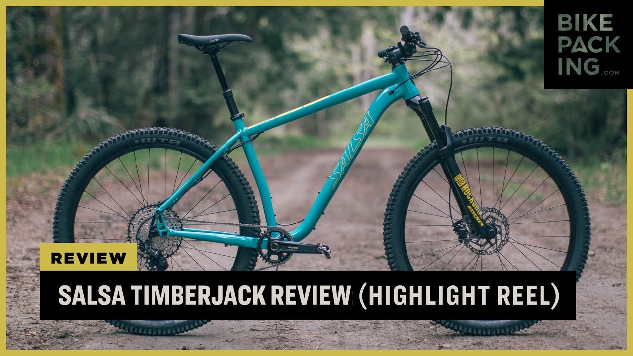 Salsa Timberjack Review (Highlight Reel)