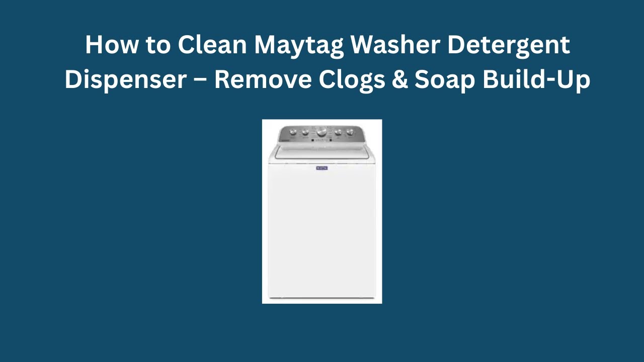 Как почистить дозатор моющего средства в стиральной машине Maytag – удаление засоров и скопления ...