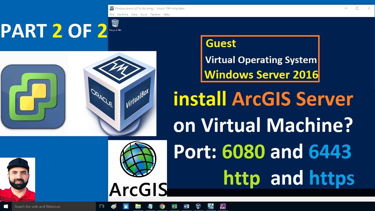 Part 2 of 2, ArcGIS Server installation on Virtual Operating System