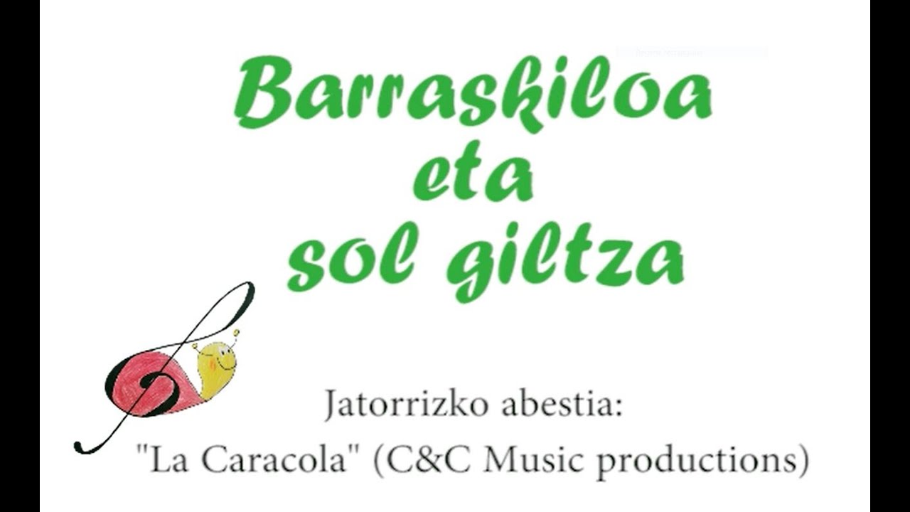 Barraskiloa eta sol giltza